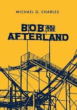 Bob and the Afterland 