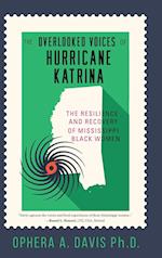 The Overlooked Voices of Hurricane Katrina