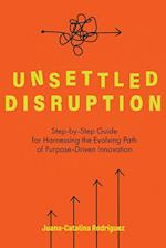 Unsettled Disruption