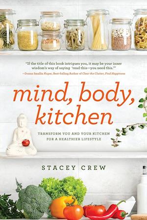 Mind, Body, Kitchen