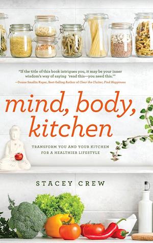 Mind, Body, Kitchen