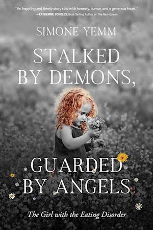 Stalked by Demons, Guarded by Angels