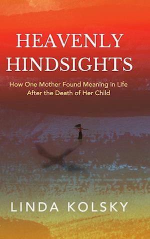 Heavenly Hindsights