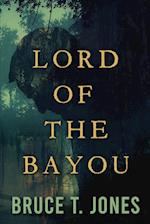 Lord of the Bayou 