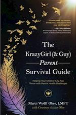 KrazyGirl (& Guy) Parent Survival Guide