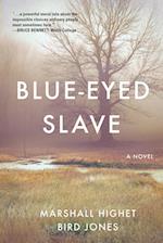 Blue-Eyed Slave 