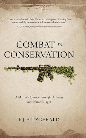 Combat to Conservation