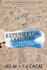 Experiential Learning: A Treatise on Education 