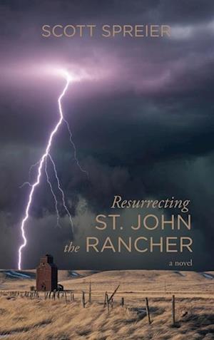 Resurrecting St. John the Rancher