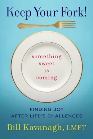 Keep Your Fork! Something Sweet is Coming