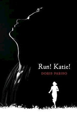 Run! Katie!