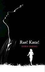 Run! Katie! 