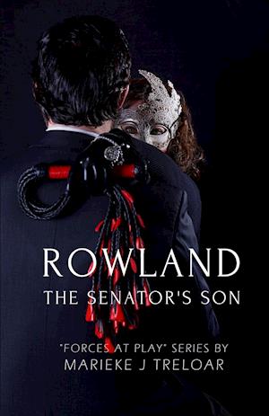 Rowland, The Senator's Son