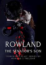 Rowland, The Senator's Son