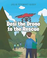 Desi the Drone to the Rescue 