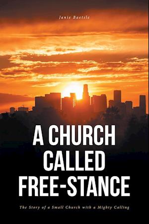 A Church Called Free-Stance