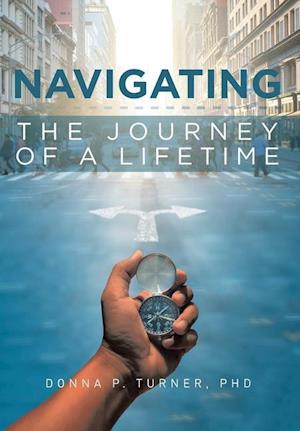 Navigating the Journey of a Lifetime