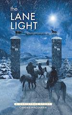 The Lane Light: A Christmas Story 
