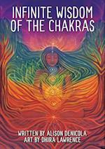 Infinite Wisdom of the Chakras