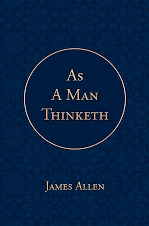 As a Man Thinketh