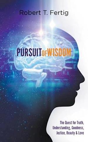 PURSUIT OF WISDOM