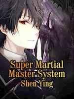 Super Martial Master System