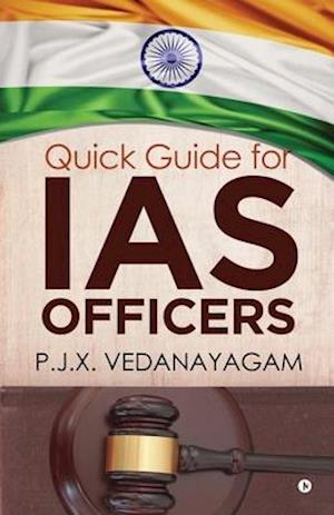 Quick Guide for IAS Officers