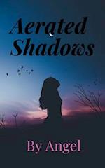 Aerated shadows 