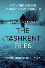 THE TASHKENT FILES : LAL BAHADUR SHASTRI 