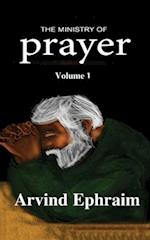 The Ministry of Prayer Volume 1: How to start a Prayer Ministry 