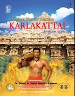 Karlakattai: Ancient Warrior Practice 