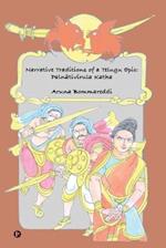 Narrative Traditions of a Telugu Epic: Palnativirula Katha 