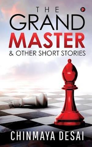 The Grandmaster & Other Short Stories