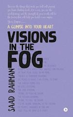 Visions in the Fog: A Glimpse into Your Heart 