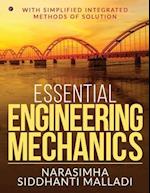 Essential Engineering Mechanics: with Simplified Integrated Methods of Solution 