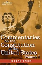 Commentaries on the Constitution of the United States Vol. I (in three volumes)