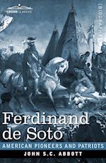 Ferdinand de Soto: The Discoverer of the Mississippi 