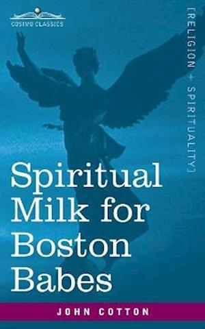 Spiritual Milk for Boston Babes