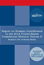 Report of the Select Committee on Intelligence U.S. Senate on Russian Active Measures Campaigns and Interference in the 2016 U.S. Election, Volume II