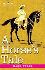 A Horse's Tale