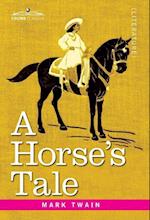 A Horse's Tale