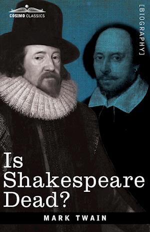 Is Shakespeare Dead?