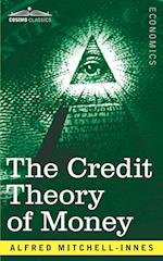 The Credit Theory of Money 