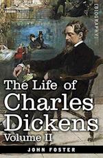 The Life of Charles Dickens, Volume II