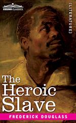 The Heroic Slave 