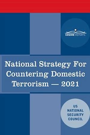 National Strategy for Countering Domestic Terrorism