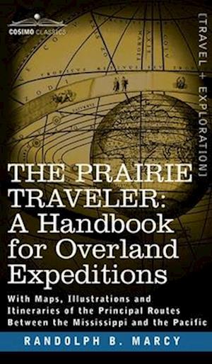 Prairie Traveler, a Handbook for Overland Expeditions