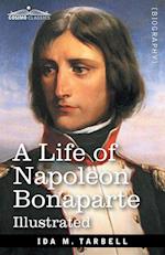 A Life of Napoleon Bonaparte