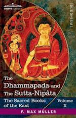 The Dhammapada and The Sutta-Nipâta