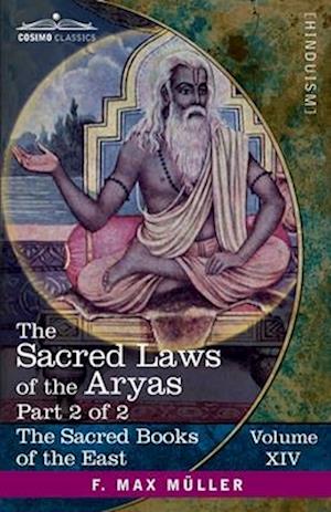 The Sacred Laws of the Aryas, Part II